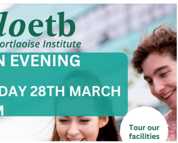 COME ALONG: Portlaoise College open evening