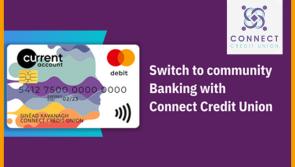 Connect Credit Union - Talking all things current