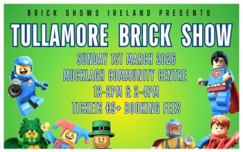 Tullamore Brick Show returns this March at Mucklagh Community Centre