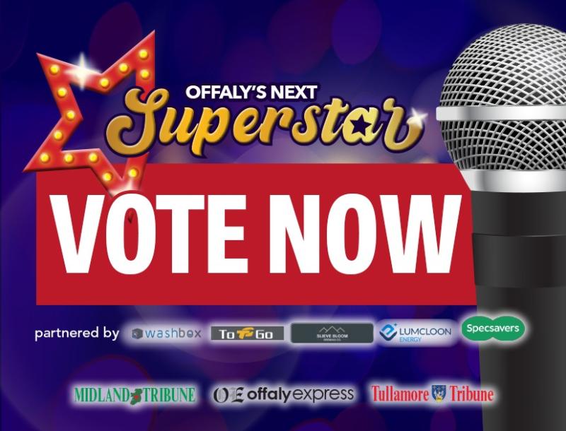 VOTE NOW: HEAT 1 of Offaly's Next Superstar 