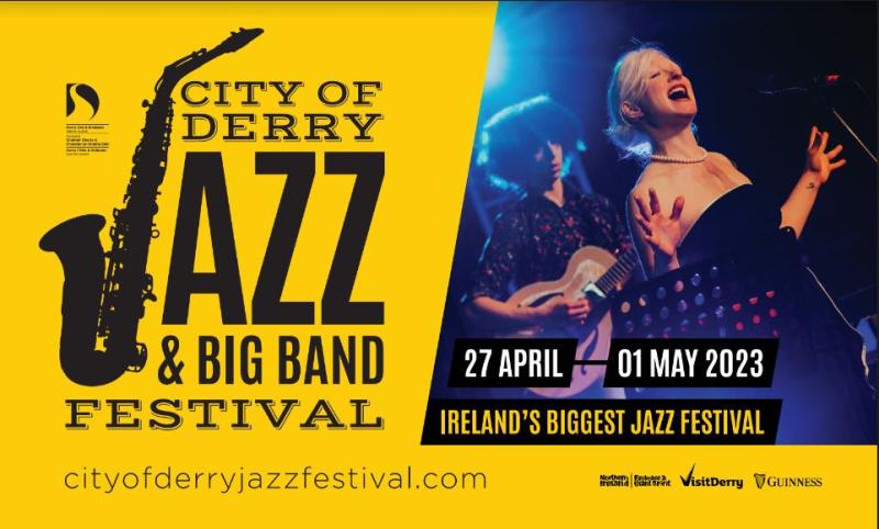 Derry Now's Guide to the Jazz Festival