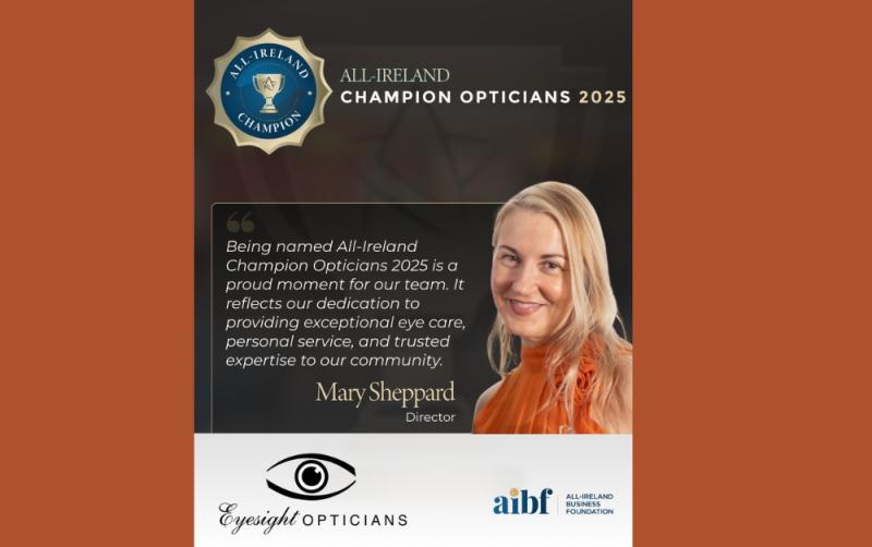 Eyesight Opticians in Tipperary named All Ireland Champion Opticians 2025